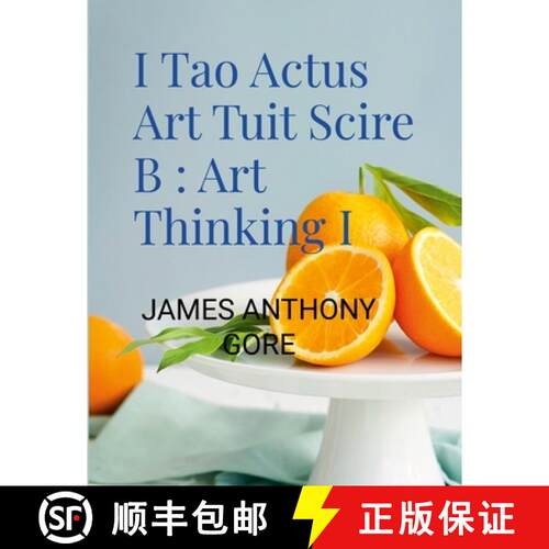 【3-4周达】I Tao Actus Art Tuit Scire B : Art Thinking I [9780359708475]
