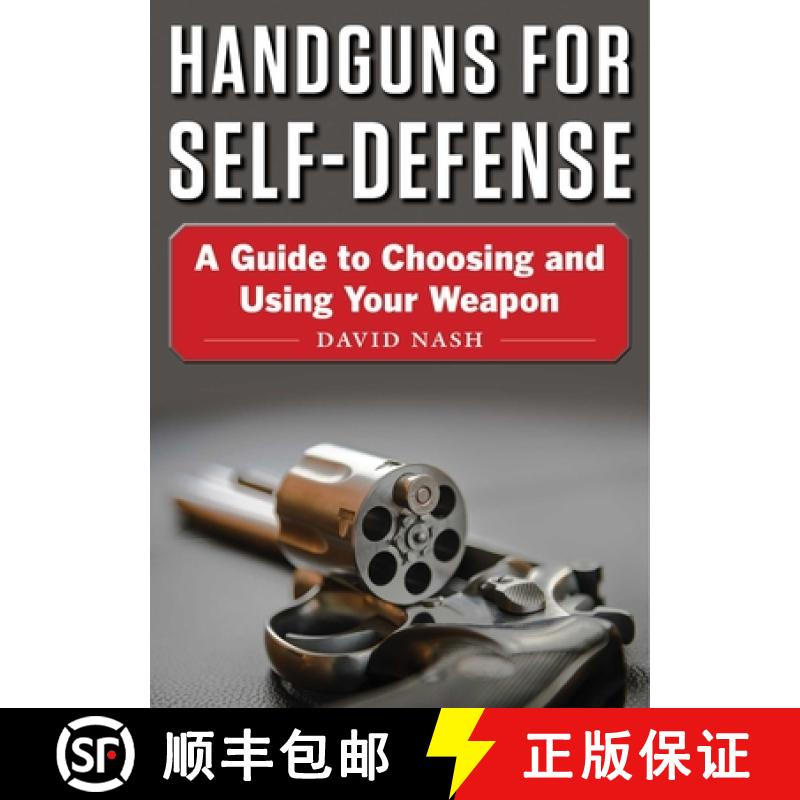 【3-4周达】Handguns for Self-Defense: A Guide to Choosing and Using Your Weapon [9781510736269]