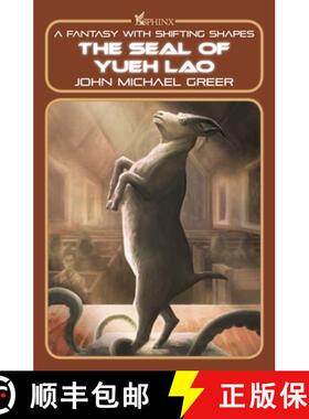 【3-4周达】The Seal of Yueh Lao : A Fantasy with Shifting Shapes [9781915952042]