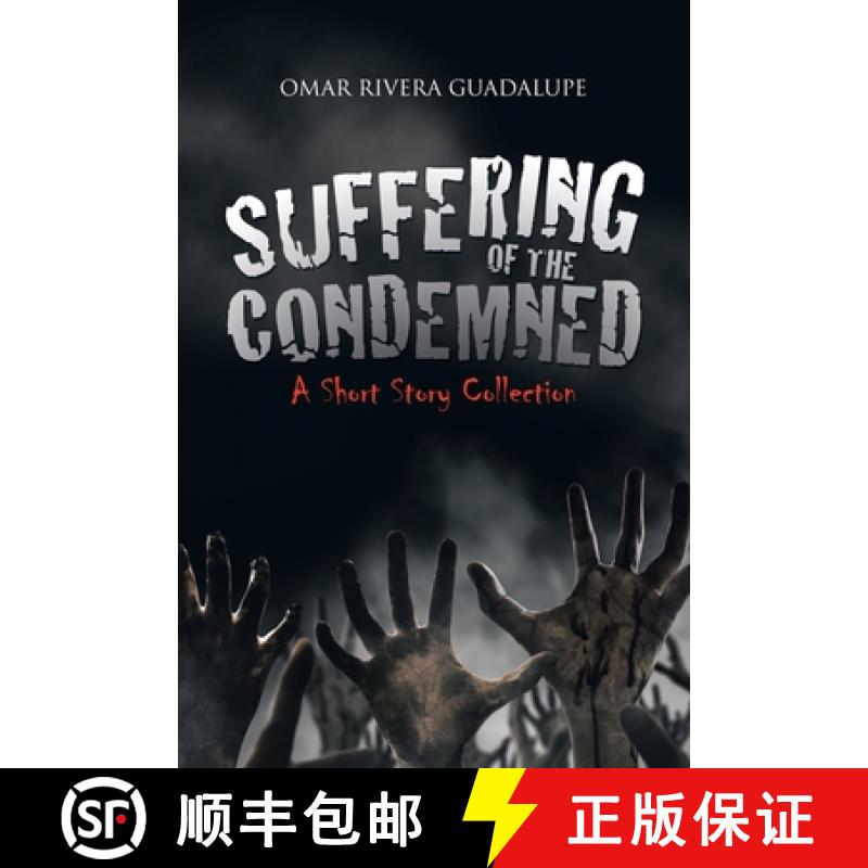 【2-3周达】Suffering of the Condemned: A Short Story Collection [9781982268619]