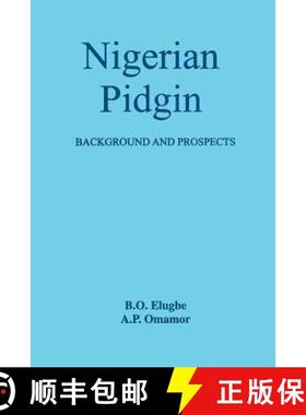 【3-4周达】Nigerian Pidgin. Background and Prospects [9789781291739]