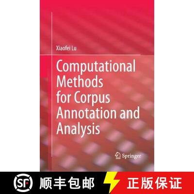 【3-4周达】Computational Methods for Corpus Annotation and Analysis [9789402407808]