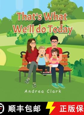 预订 That's What We'll do Today [9781917667807]