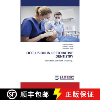 【3-4周达】OCCLUSION IN RESTORATIVE DENTISTRY: More than just teeth touching... (Aufl.) [9786208423964]