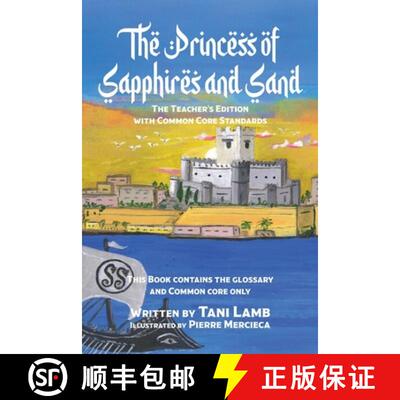 【3-4周达】The Princess of Sapphires and Sand: The Teacher's Edition with Common Core Standards [9780998394183]