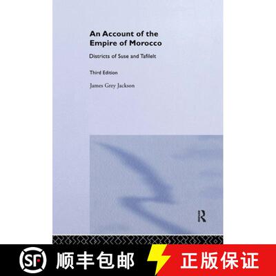 【3-4周达】精装 Account of the Empire of Morocco and the Districts of Suse and Tafilelt [9780714618203]