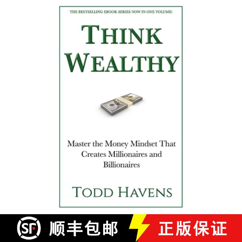 【3-4周达】Think Wealthy: Master the Money Mindset That Creates Millionaires and Billionaires [9798986297101]