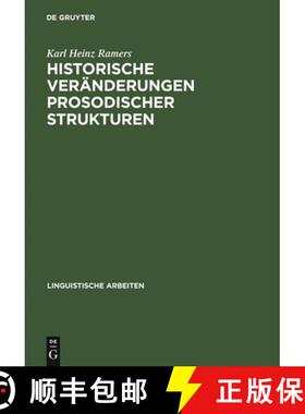 【3-4周达】Historische Veranderungen prosodischer Strukturen: Analysen Im Licht Der Nichtlinearen Pho... [9783484304000]