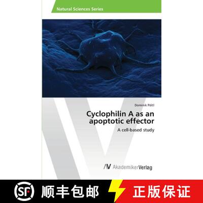 预订 Cyclophilin A as an apoptotic effector [9783639424874]