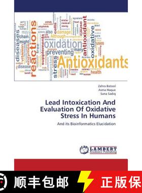 预订 Lead Intoxication And Evaluation Of Oxidative Stress In Humans [9783659350481]