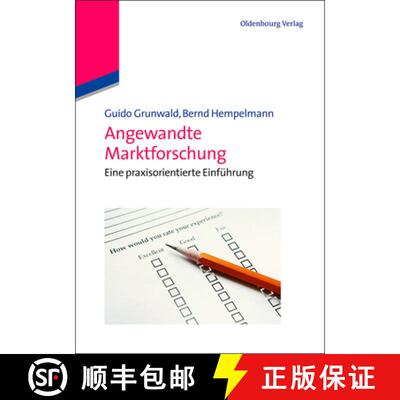 【3-4周达】Angewandte Marktforschung : Eine Praxisorientierte Einf hrung [9783486713381]