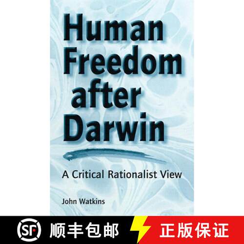 【3-4周达】精装 Human Freedom After Darwin : A Critical Rationalist View [9780812694062]