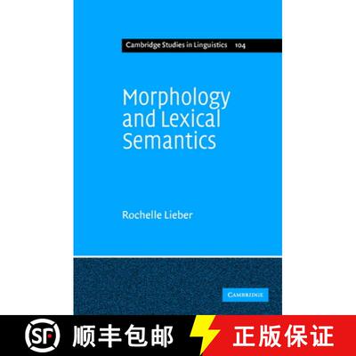 【3-4周达】Morphology and Lexical Semantics: - Morphology and Lexical Semantics [9780521831710]