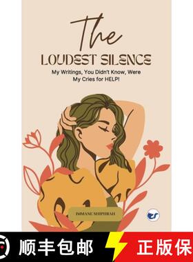 【3-4周达】The Loudest Silence: My Writings, You Didn't Know, Were My Cries for HELP! [9789356486348]