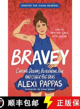 【3-4周达】Bravey (Adapted for Young Readers): Chasing Dreams, Befriending Pain, and Other Big Ideas [9780593562772]