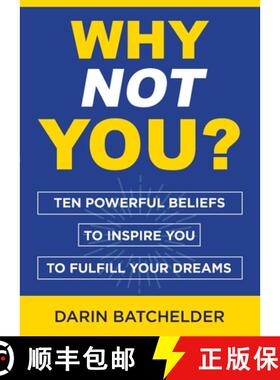 【3-4周达】Why Not You?: Ten Powerful Beliefs to Inspire You to Fulfill Your Dreams [9781737957164]