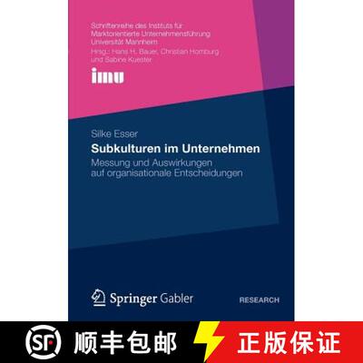 【3-4周达】Subkulturen im Unternehmen : Messung und Auswirkungen auf organisationale Entscheidungen [9783834938800]