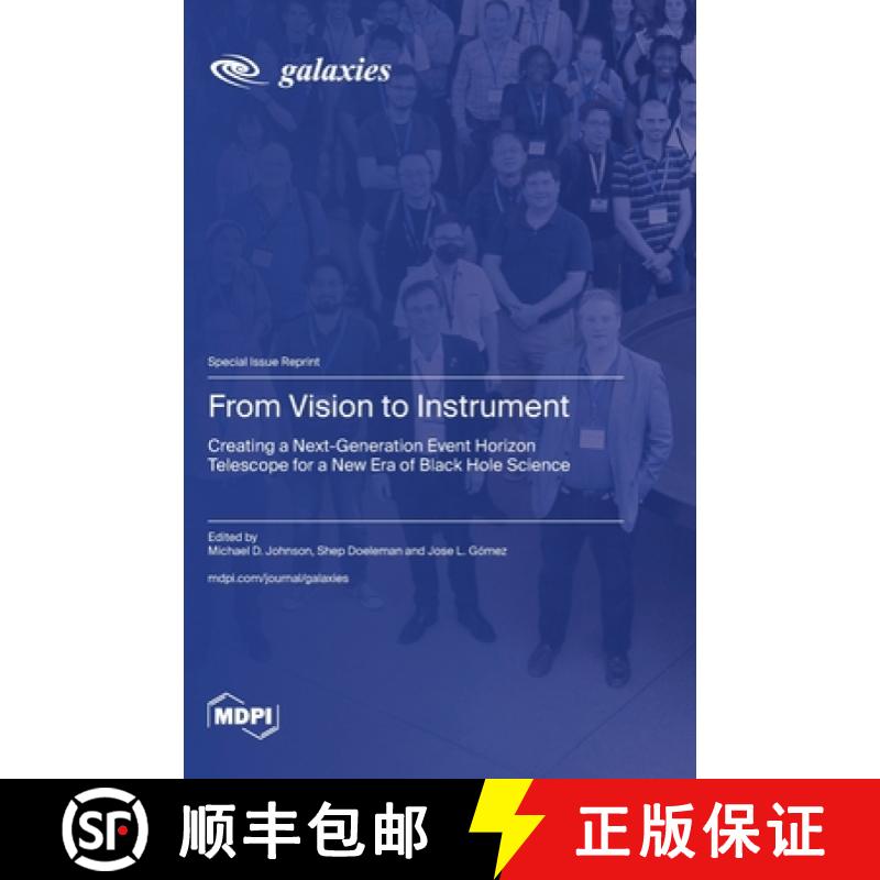 【2-3周达】From Vision to Instrument: Creating a Next-Generation Event Horizon Telescope for a New Er... [9783036593548]