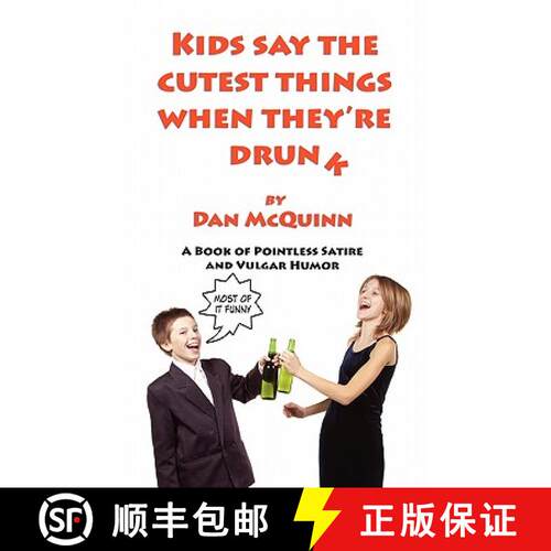 【3-4周达】Kids Say The Cutest Things When They're Drunk [9780983255307]