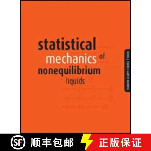 预订 Statistical Mechanics of Nonequilibrium Liquids [9781921313226]