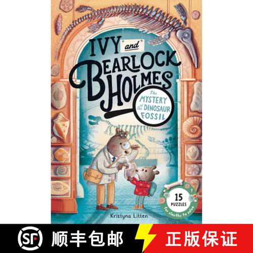 【3-4周达】精装 The Mystery of the Dinosaur Fossil (Ivy and Bearlock Holmes Book 2): 15 Puzzles for S... [9781917044950]