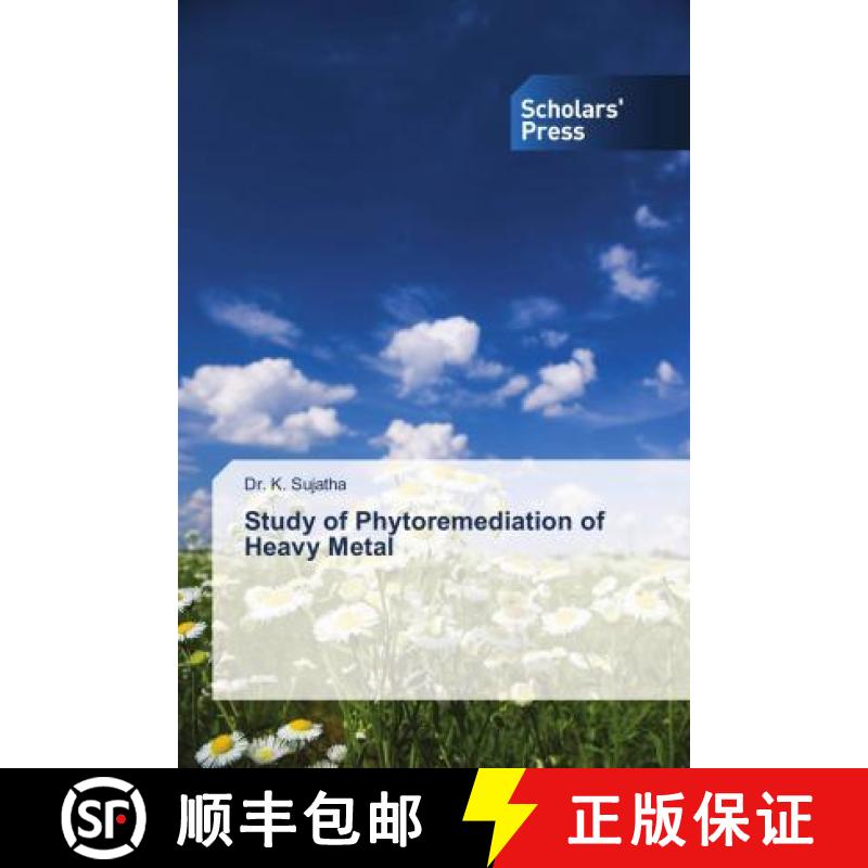 预订 Study of Phytoremediation of Heavy Metal [9786202316286]