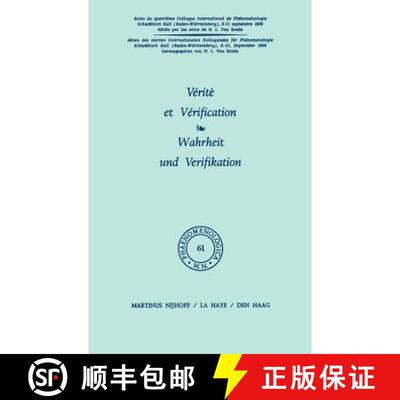 【3-4周达】Vérité et vérification / Wahrheit und Verifikation: Actes du quatrième colloque intern... [9789024717026]