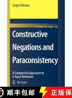 【3-4周达】Constructive Negations and Paraconsistency [9789048177448]