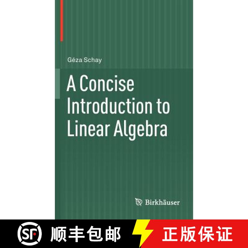 【3-4周达】A Concise Introduction to Linear Algebra [9780817683245]
