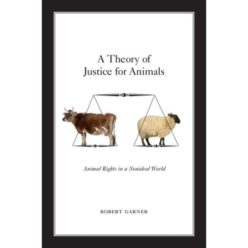 预订 a theory of justice for animals: ani. [9780199936335]