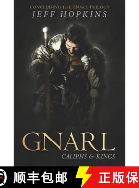 【3-4周达】Gnarl: Caliphs and Kings: Concluding the Gnarl Trilogy [9781922440372]