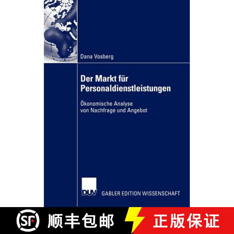 【3-4周达】Der Markt für Personaldienstleistungen : Ökonomische Analyse von Nachfrage und Angebot [9783824477852]