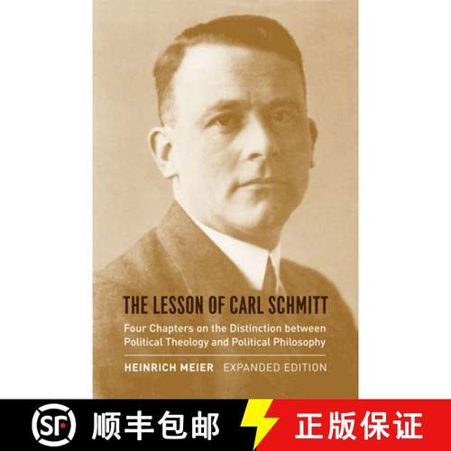 【3-4周达】Lesson of Carl Schmitt: Four Chapters on the Distinction between Political Theology and Po... [9780226518862]