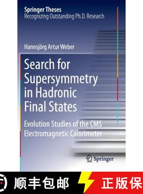 【3-4周达】Search for Supersymmetry in Hadronic Final States : Evolution Studies of the CMS Electroma... [9783319199559]