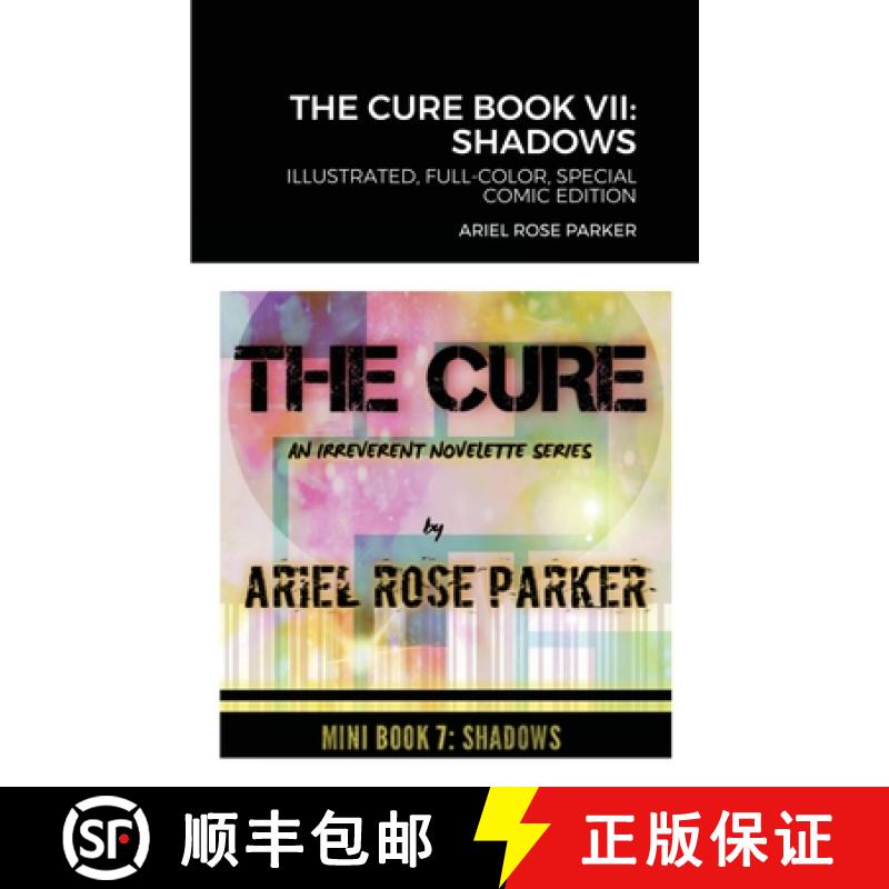 【2-3周达】The Cure Book VII: Shadows: Fully-Illustrated, Full-Color, Special Comic Edition [9781387115891]