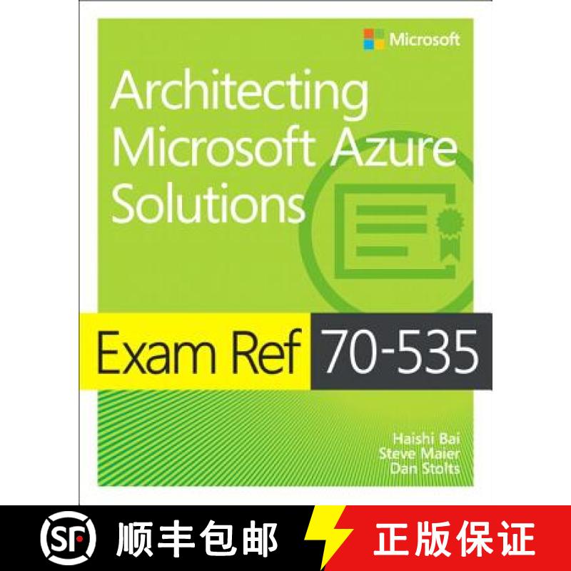 【2-3周达】Exam Ref 70-535 Architecting Microsoft Azure Solutions [9781509304684]