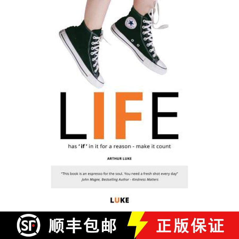 【3-4周达】Life - Has 'if' in It for a Reason - Make It Count: How to Make the Most of Life's Opportu... [9781999589004]