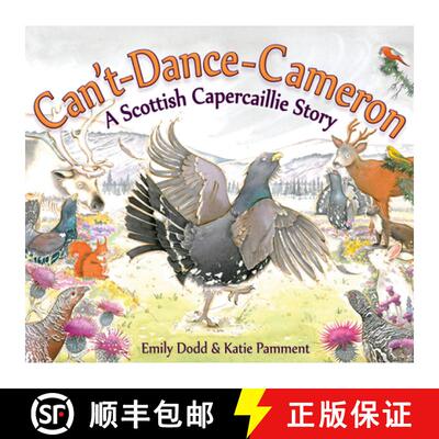 【3-4周达】Can't-Dance-Cameron: A Scottish Capercaillie Story [9781782500957]