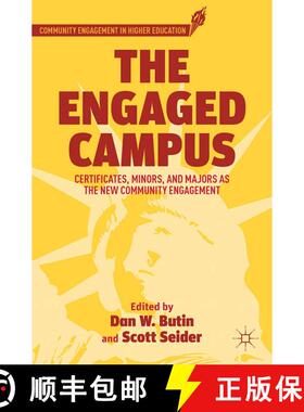 【3-4周达】The Engaged Campus: Certificates, Minors, and Majors as the New Community Engagement [9780230338821]