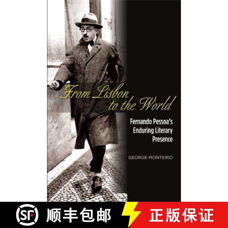 【3-4周达】From Lisbon to the World: Fernando Pessoa's Enduring Literary Presence [9781845199388]