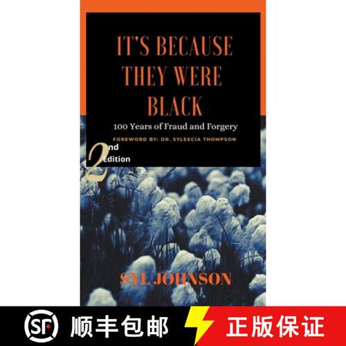 【3-4周达】精装 It's Because They Were Black: 100 Years of Fraud and Forgery [9781682355350]