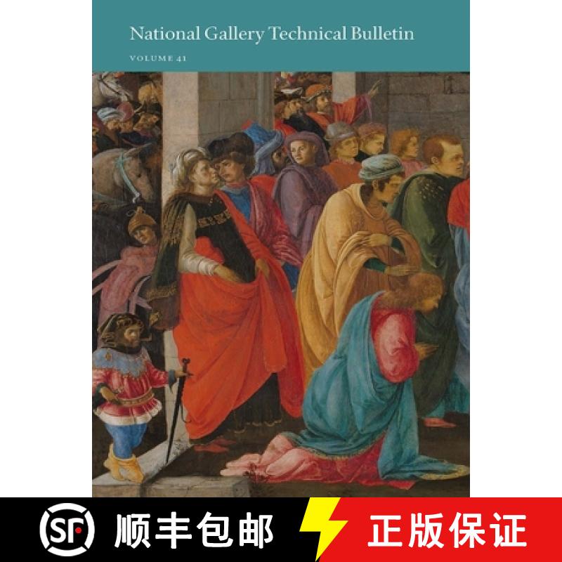 【2-3周达】National Gallery Technical Bulletin - Volume 41 [9781857096705]