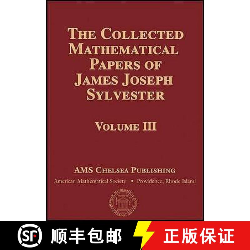 【3-4周达】The Collected Mathematical Papers of James Joseph Sylvester, Volume 4 [9780821847206]