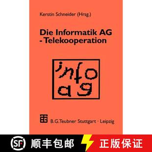 【3-4周达】Die Informatik AG -- Telekooperation (2. Auflage 1998) (2. Auflage 1998) [9783519021940]