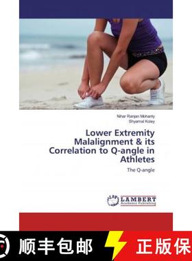 预订 Lower Extremity Malalignment & its Correlation to Q-angle in Athletes [9786200281845]