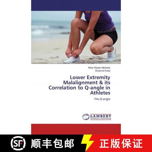 预订 Lower Extremity Malalignment & its Correlation to Q-angle in Athletes [9786200281845]