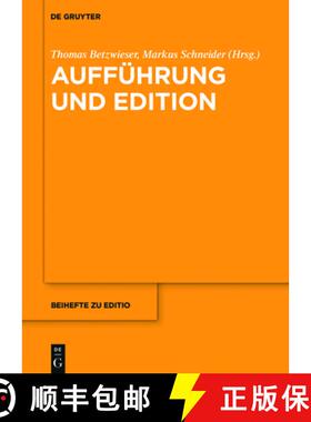 【3-4周达】Aufführung und Edition [9783110635874]