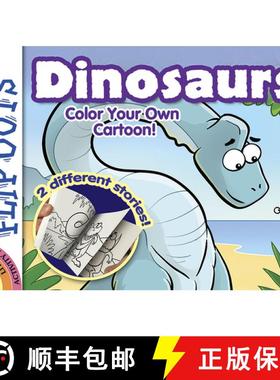 预订 Flip Outs -- Dinosaurs: Color Your Own Cartoon! [9780486794860]