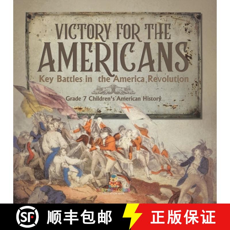 【3-4周达】Victory for the Americans | Key Battles in the America Revolution | Grade 7 Children's Ame... [9781541955585]