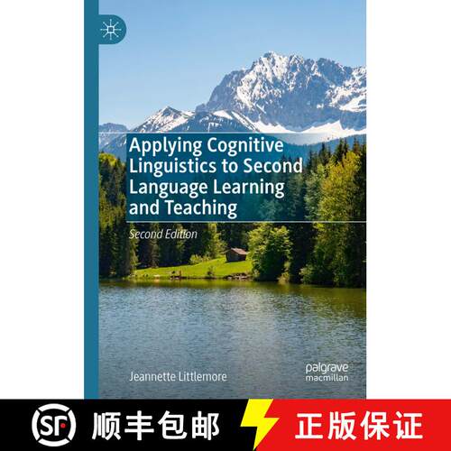 【3-4周达】精装 Applying Cognitive Linguistics to Second Language Learning and Teaching (Second Editi... [9783031397950]